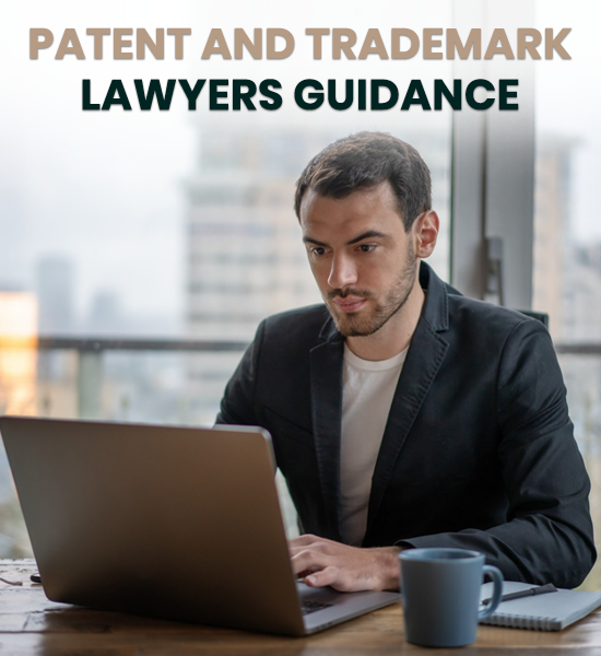 Patent And Trademark Lawyers Guidance
